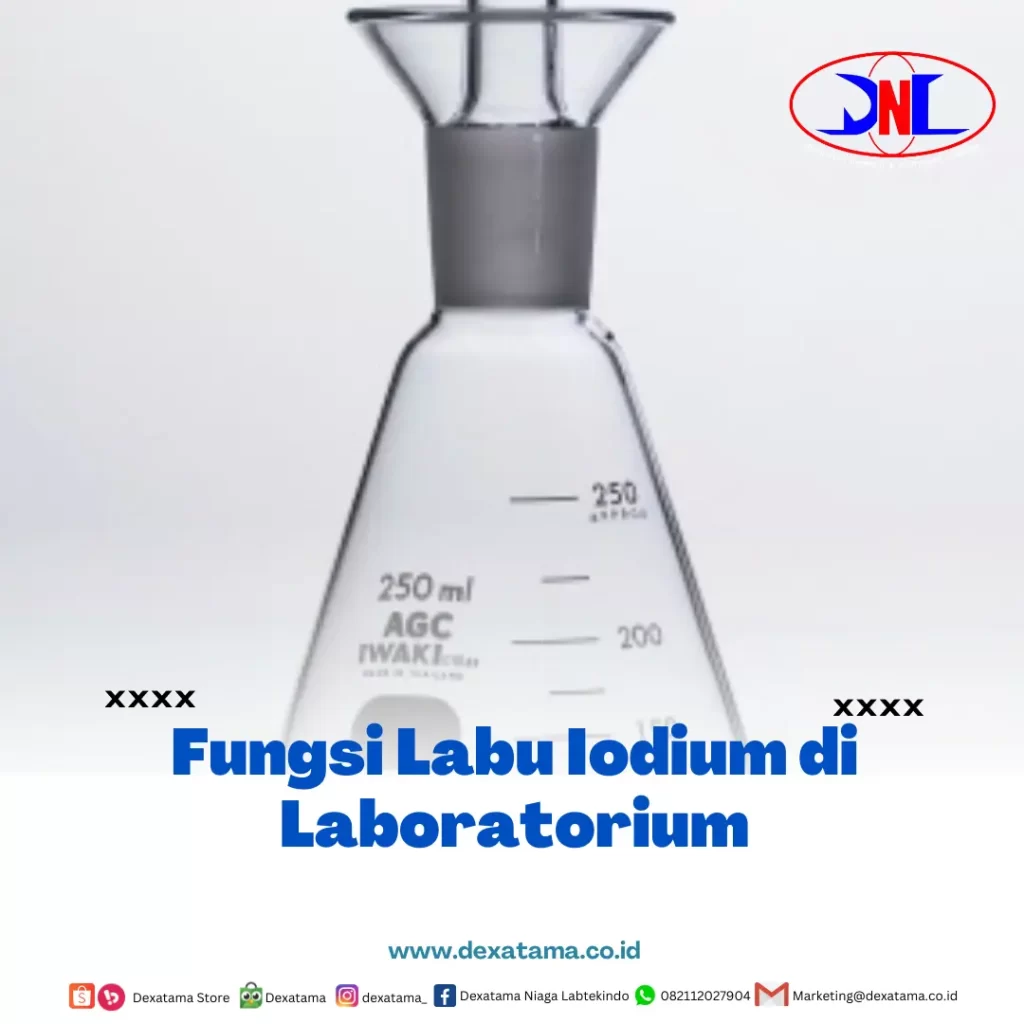 Fungsi Labu Iodium di Laboratorium