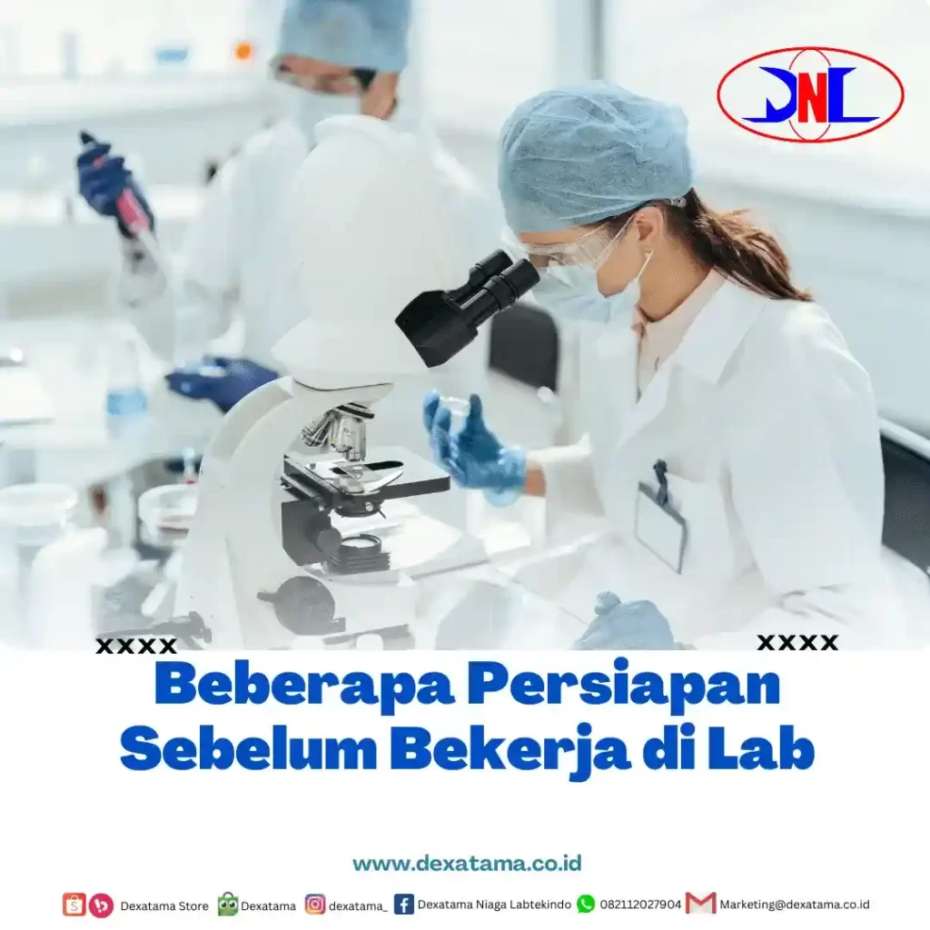 Beberapa Persiapan Sebelum Bekerja di Lab