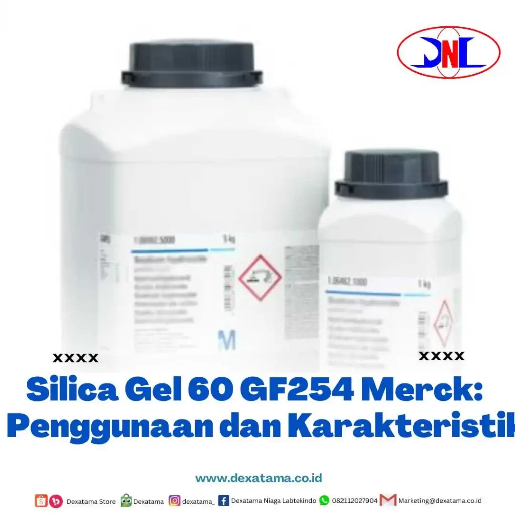 Silica Gel 60 GF254 Merck Penggunaan dan Karakteristik