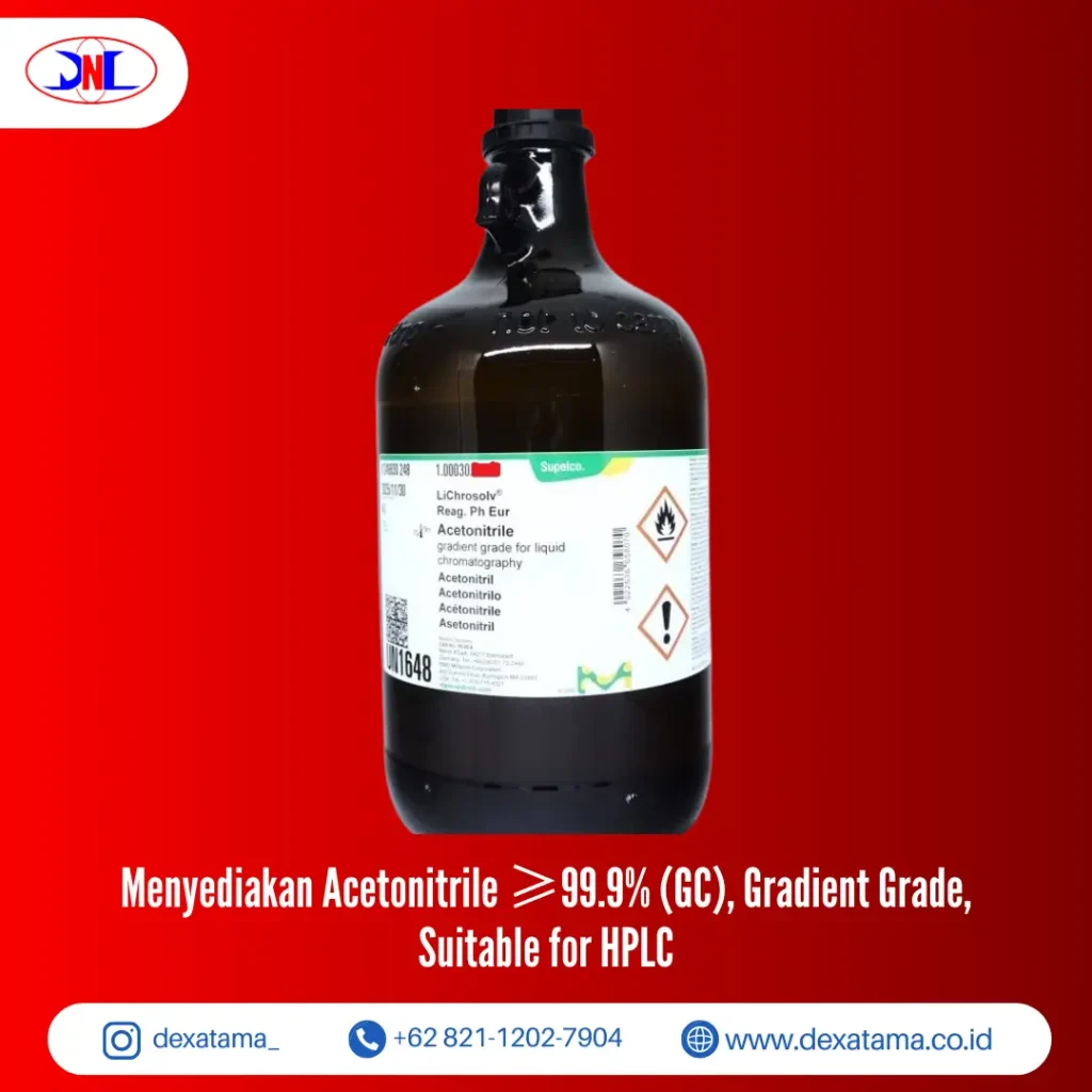 Menyediakan Acetonitrile ≥99.9% (GC), Gradient Grade, Suitable for HPLC