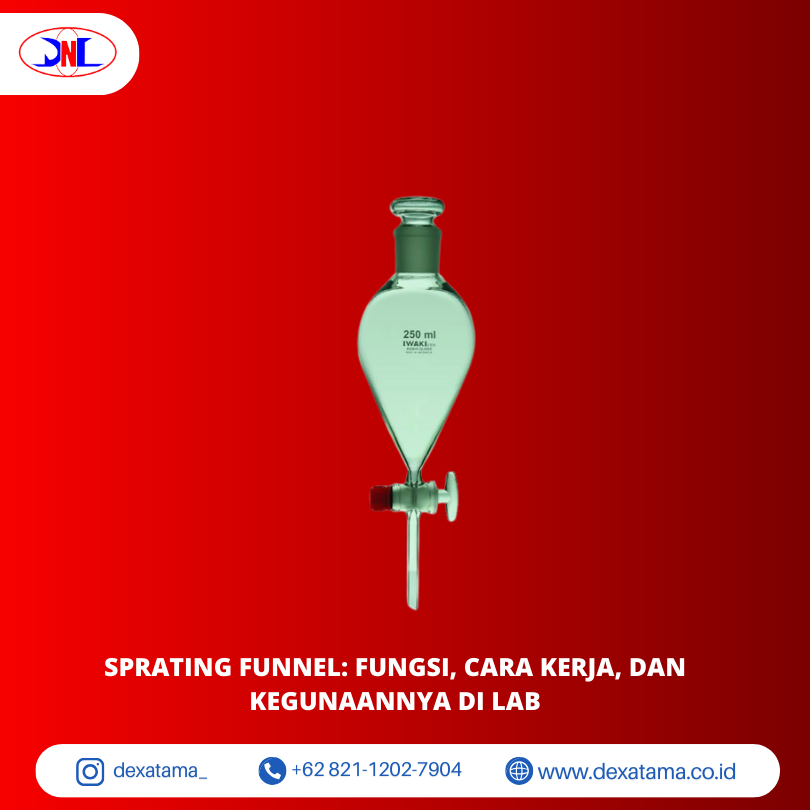 Sprating Funnel Fungsi, Cara Kerja, dan Kegunaannya di Lab