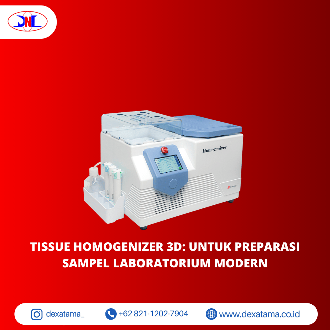 Tissue Homogenizer 3D untuk Preparasi Sampel Laboratorium Modern