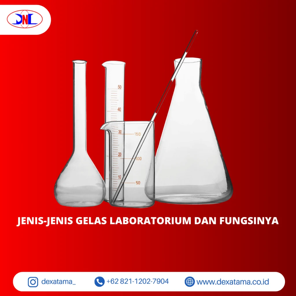 Jenis-Jenis Gelas Laboratorium dan Fungsinya