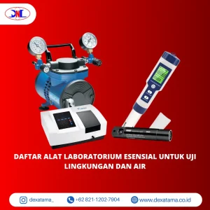 Daftar Alat Laboratorium Esensial untuk Uji Lingkungan dan Air