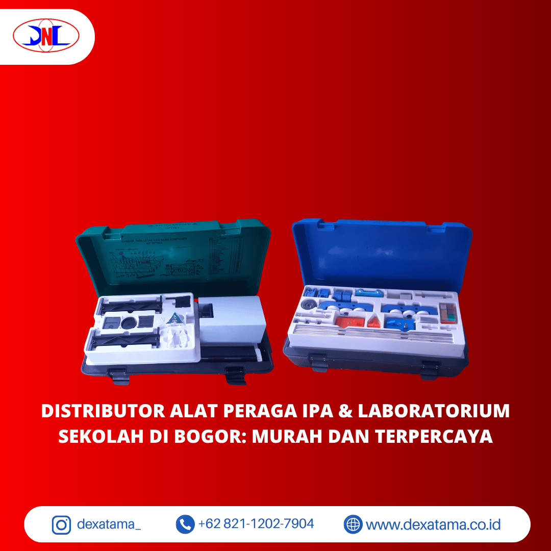 Distributor Alat Peraga IPA & Laboratorium Sekolah di Bogor Murah dan Terpercaya
