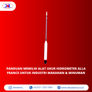 Panduan Memilih Alat Ukur Hidrometer Alla France untuk Industri Makanan & Minuman