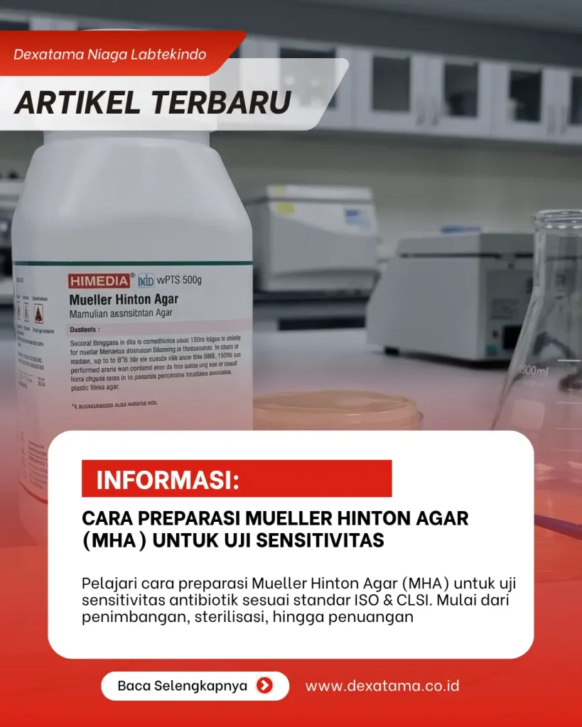 Cara Preparasi Mueller Hinton Agar (MHA) untuk Uji Sensitivitas