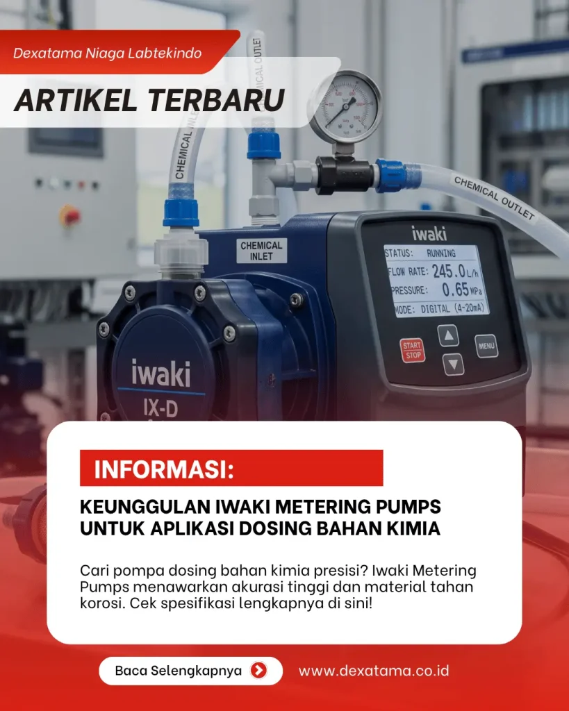 Keunggulan Iwaki Metering Pumps untuk Aplikasi Dosing Bahan Kimia