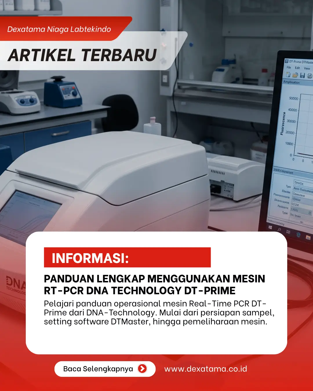 Panduan Lengkap Menggunakan Mesin RT-PCR DNA Technology DT-Prime