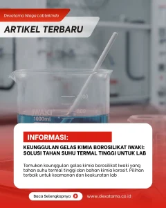 Keunggulan Gelas Kimia Borosilikat Iwaki Solusi Tahan Suhu Termal Tinggi untuk Lab Keunggulan Gelas Kimia Borosilikat Iwaki Solusi Tahan Suhu Termal Tinggi untuk Lab