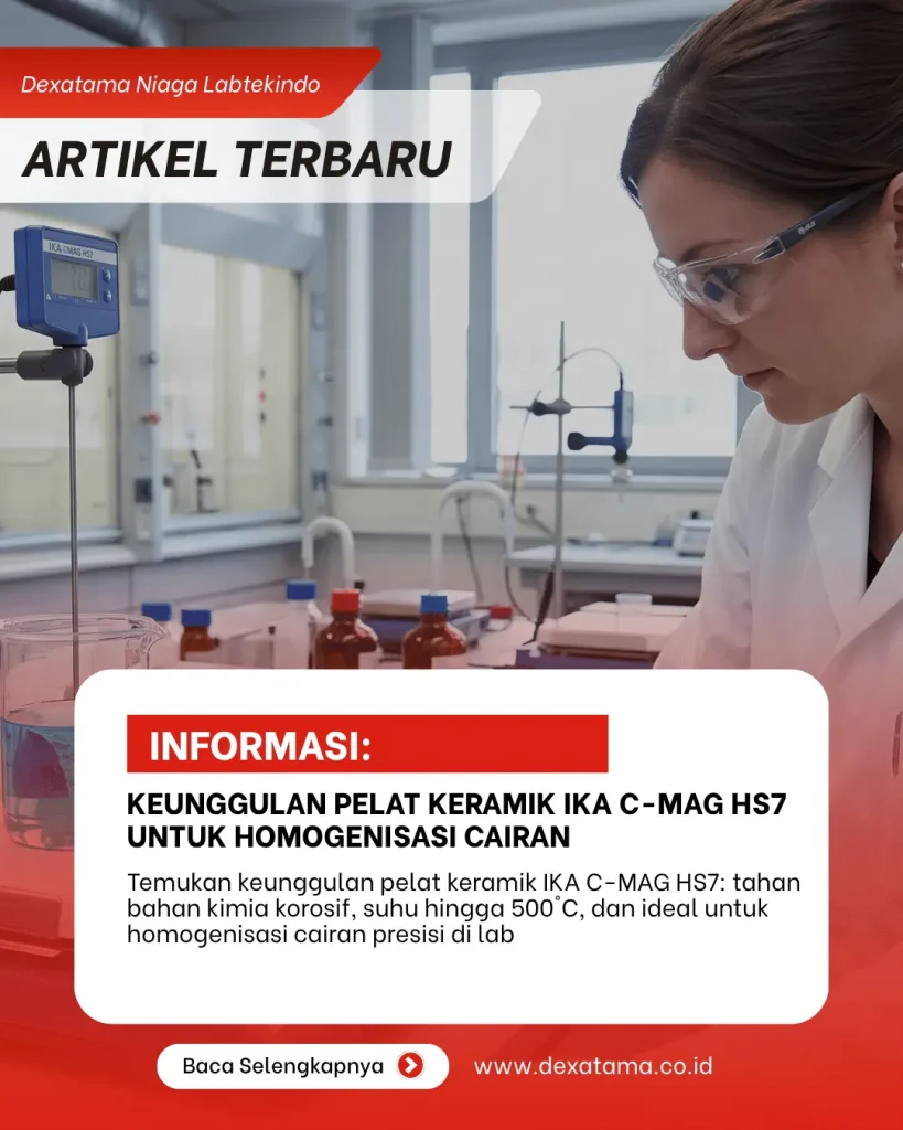 Keunggulan Pelat Keramik IKA C-MAG HS7 untuk Homogenisasi Cairan