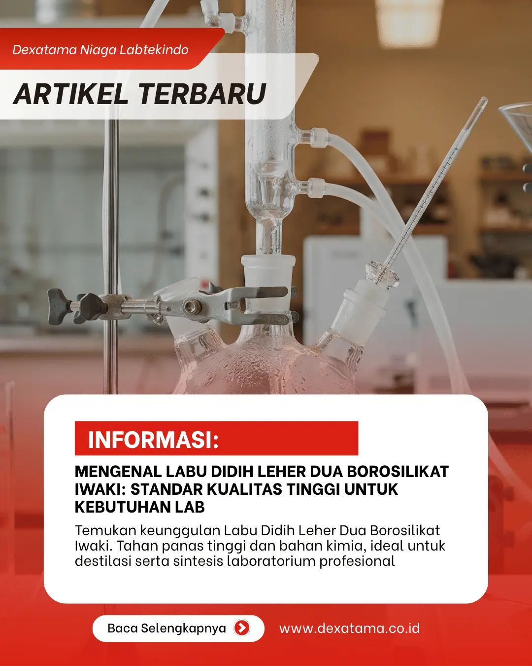 Mengenal Labu Didih Leher Dua Borosilikat Iwaki Standar Kualitas Tinggi untuk Kebutuhan Laboratorium